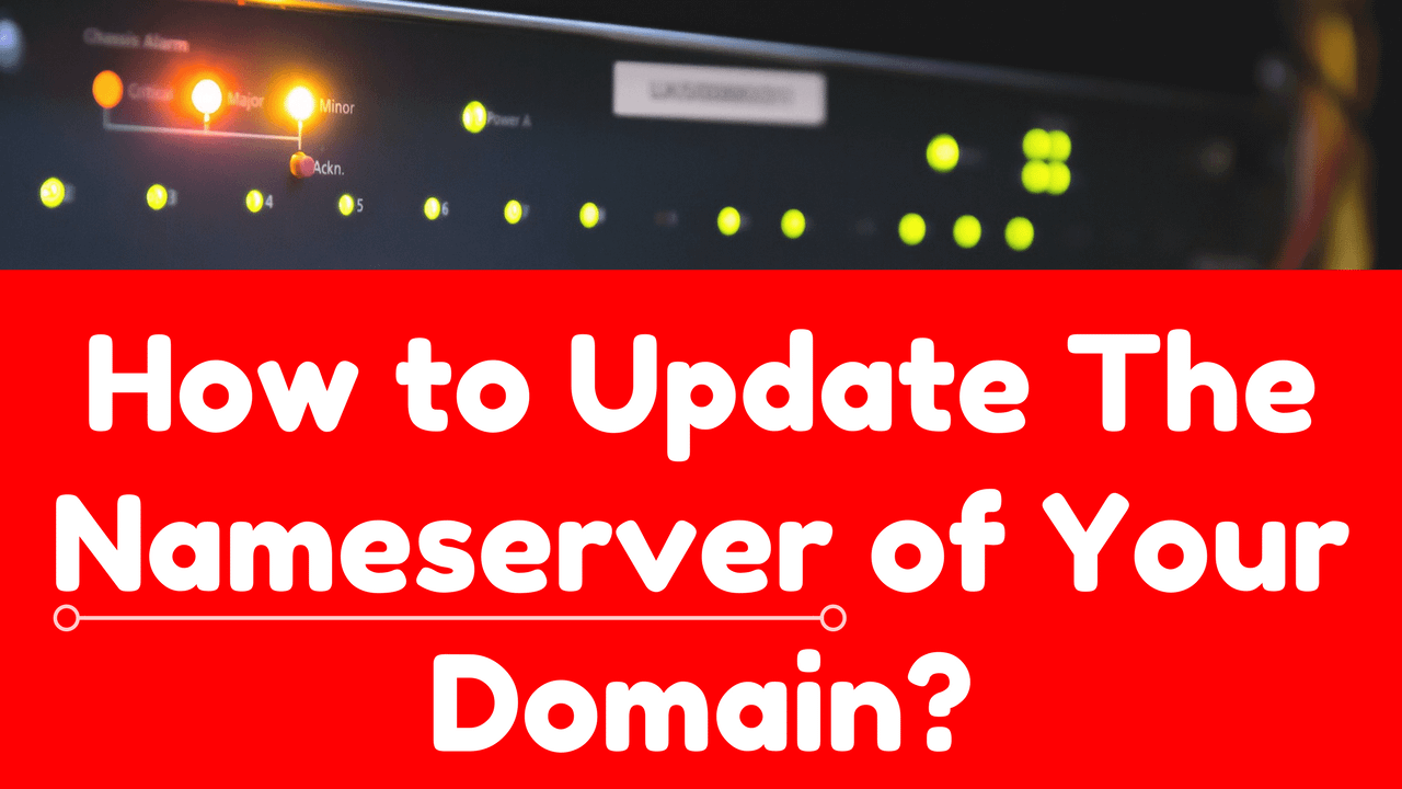 How to Update Nameserver of Your Domain